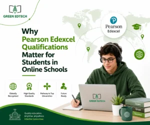Pearson Edexcel Qualifications Matter for International Online School